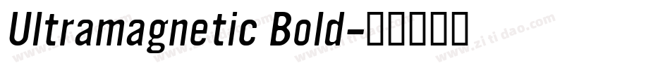 Ultramagnetic Bold字体转换